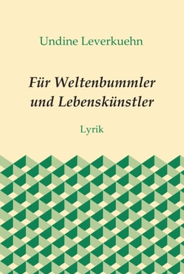 Für Weltenbummler und Lebenskünstler