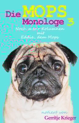Die Mops Monologe 3