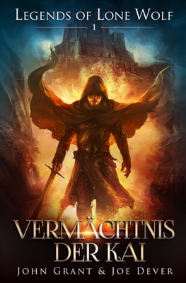Legends of Lone Wolf 01 - Vermächtnis der Kai