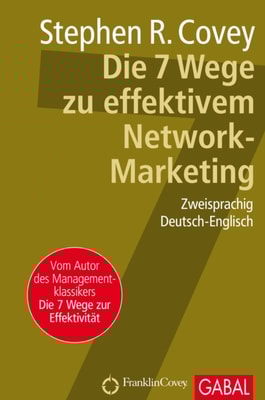 Die 7 Wege zu effektivem Network-Marketing