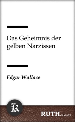 Das Geheimnis der gelben Narzissen