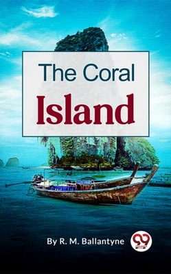 The Coral Island