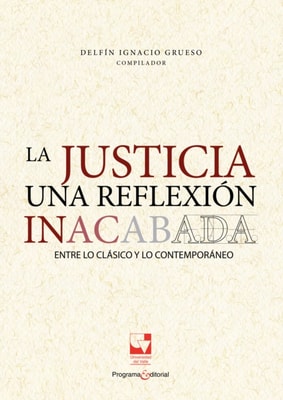 La justicia una reflexión inacabada