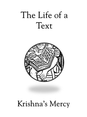 Life of a Text