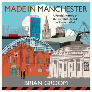 Made in Manchester