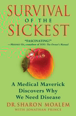Survival of the Sickest