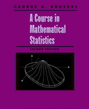 Course in Mathematical Statistics