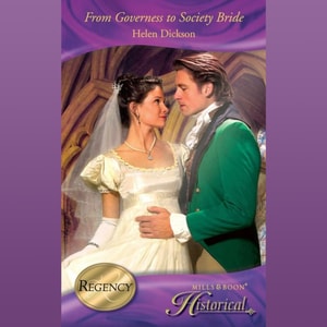 From Governess To Society Bride