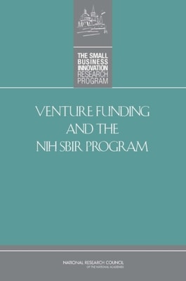 Venture Funding and the NIH SBIR Program