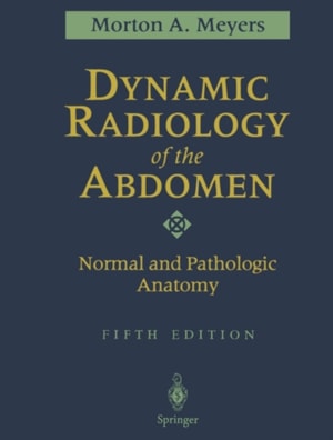 Dynamic Radiology of the Abdomen