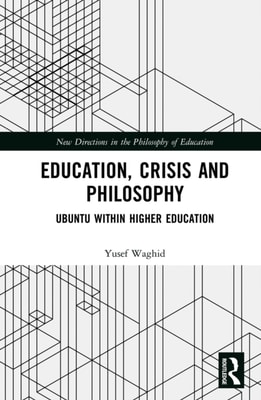 Education, Crisis and Philosophy