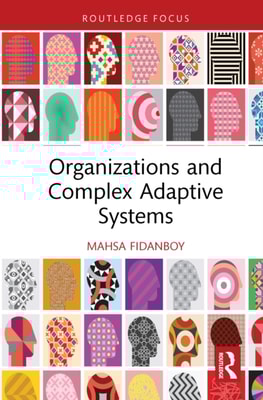 Organizations and Complex Adaptive Systems