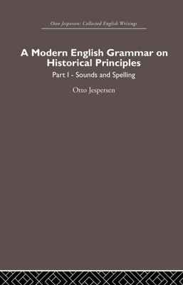 Modern English Grammar on Historical Principles