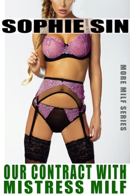 Our Contract With Mistress MILF