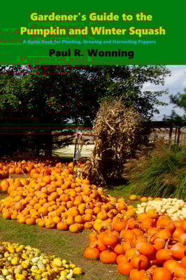 Gardener's Guide to the Pumpkin and Winter Squash