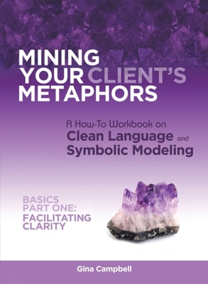 Mining Your Client's Metaphors