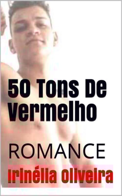50 Tons De Vermelho ERÓTICO BEM VENDIDO!