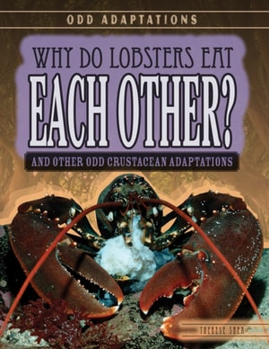 Why Do Lobsters Eat Each Other?
