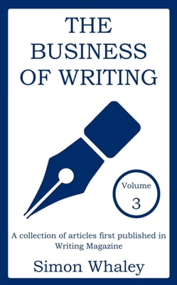 Business of Writing: Volume 3