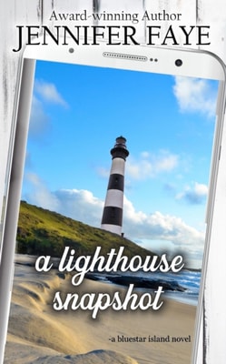 Lighthouse Snapshot: a Secret Identity, Small Town Romance