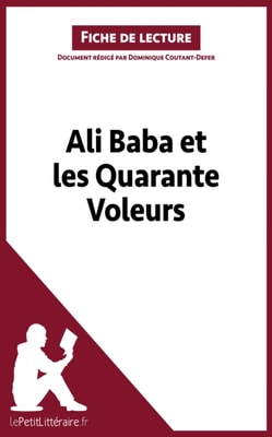 Ali Baba et les Quarante Voleurs (Fiche de lecture)