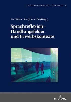 Sprachreflexion – Handlungsfelder und Erwerbskontexte