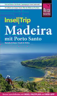 Reise Know-How InselTrip Madeira mit Porto Santo