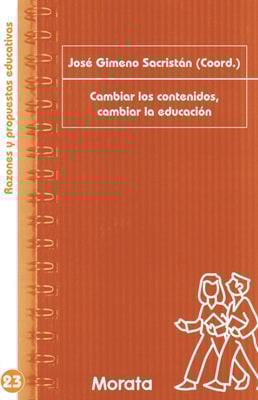 Cambiar los contenidos, cambiar la educación