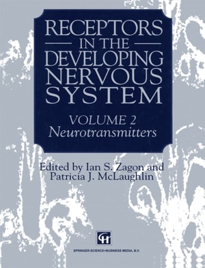 Receptors in the Developing Nervous System