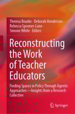 Reconstructing the Work of Teacher Educators