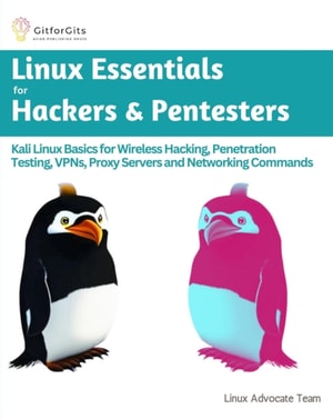 Linux Essentials for Hackers & Pentesters
