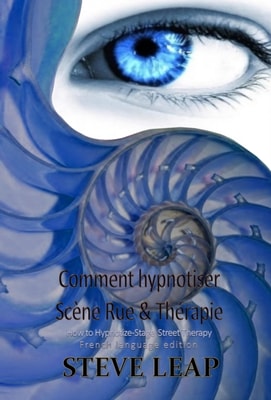 Comment Hypnotiser Scene, Rue et Therapie