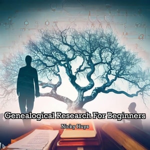 Genealogical Research for Beginners