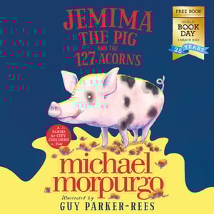 Jemima the Pig and the 127 Acorns