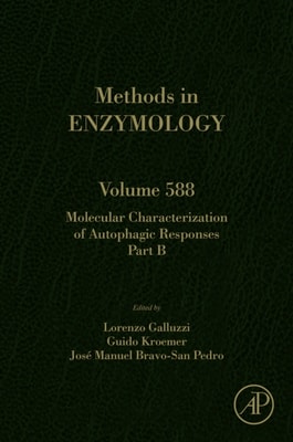 Molecular Characterization of Autophagic Responses Part B