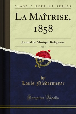 La Maîtrise, 1858