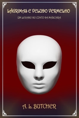 Lágrimas e Veludo Vermelho