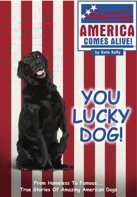 You Lucky Dog!