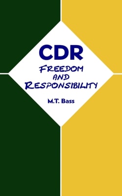 CDR:  Freedom and Responsibility