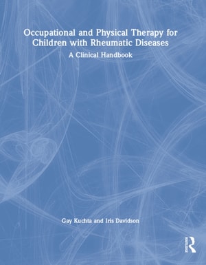 Occupational and Physical Therapy for Children with Rheumatic Diseases
