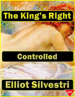 Controlled: The King's Right