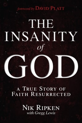 Insanity of God