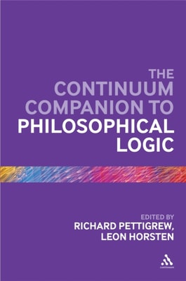 Continuum Companion to Philosophical Logic
