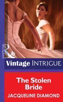 Stolen Bride (Mills & Boon Intrigue)