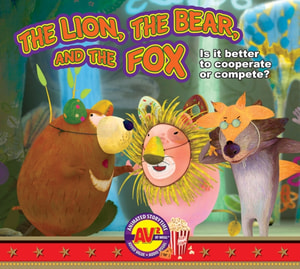 Lion, the Bear, and the Fox