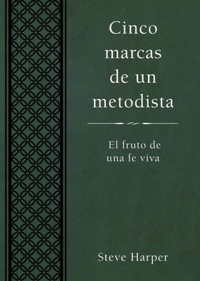 Cinco marcas de un metodista
