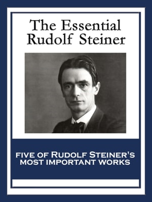 Essential Rudolf Steiner