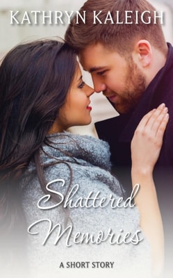 Shattered Memories: A Short Story