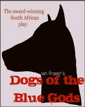 Dogs of the Blue Gods