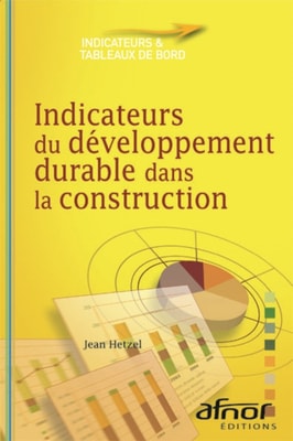Indicateurs du développement durable dans la construction